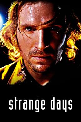Strange Days – Tuhaf Günler