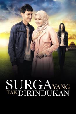 Surga Yang Tak Dirindukan