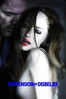 Suspension of Disbelief – Gördüğüne İnan