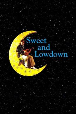 Sweet and Lowdown – Tatlı ve Kirli