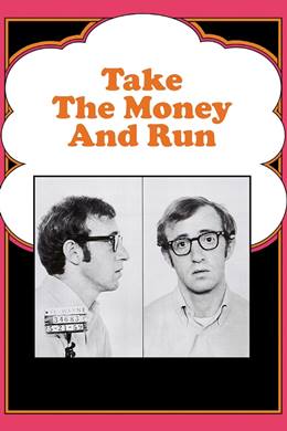 Take the Money and Run – Parayı Al ve Kaç