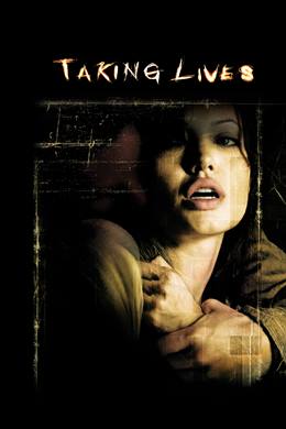 Taking Lives – Hayatın Benim