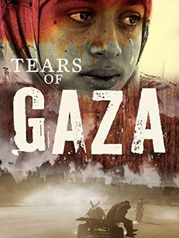 Tears of Gaza – Gazze’nin Gözyaşları