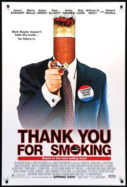 Thank You for Smoking – Sigara İçtiğiniz İçin Teşekkürler