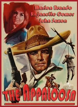 The Appaloosa – Batıda Vuruşanlar