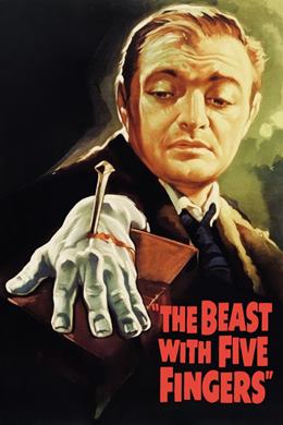The Beast with Five Fingers – Beş Parmaklı Canavar