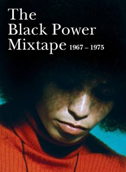 The Black Power Mixtape 1967-1975 – Siyah İktidar Karışık Kasedi 1967-1975
