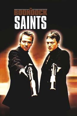 The Boondock Saints – Şehrin Azizleri