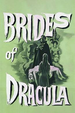 The Brides of Dracula – Dracula’nın Gelinleri