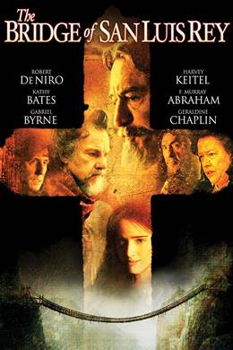 The Bridge of San Luis Rey – Son Köprü