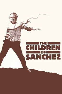 The Children of Sanchez – Sanchez’in Çocukları