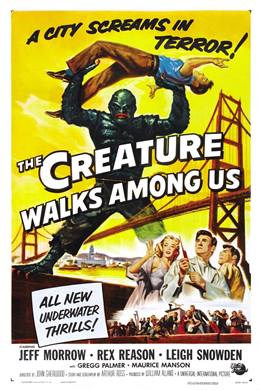 The Creature Walks Among Us – Yaratık Aramızda