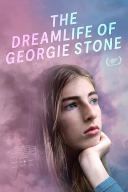 The Dreamlife of Georgie Stone – Georgie Stone’un Rüyaları