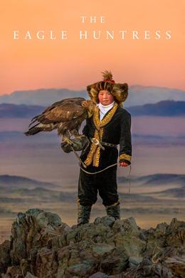 The Eagle Huntress – Kartal Avcısı Kız