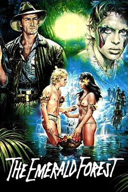 The Emerald Forest – Zümrüt Ormanı