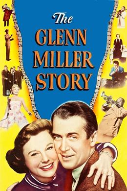 The Glenn Miller Story – Unutulmaz Melodiler