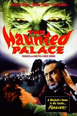 The Haunted Palace – Perili Köşk