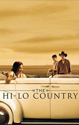 The Hi-Lo Country – İhtiras Tomurcukları