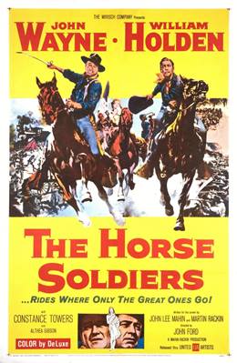 The Horse Soldiers – Kahraman Süvariler