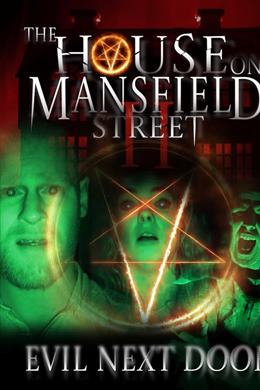 The House on Mansfield Street II: Evil Next Door