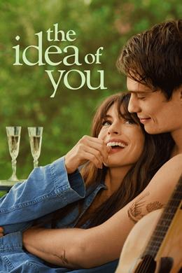 The Idea of You – Sen İhtimali