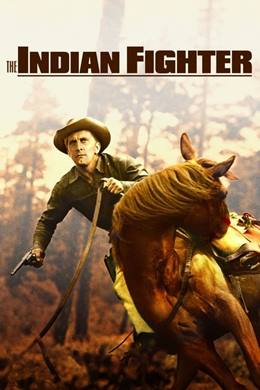 The Indian Fighter – Savaşçı Kızılderili