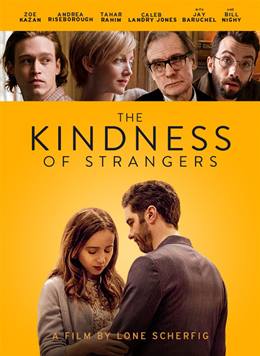 The Kindness of Strangers – Yabancıların Nezaketi