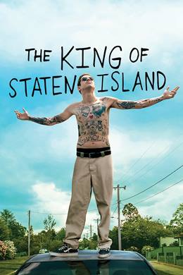The King of Staten Island – Staten Adası’nın Kralı