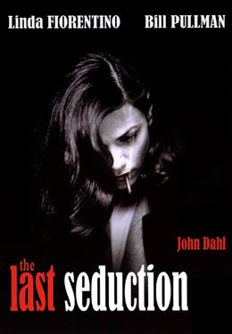 The Last Seduction – Son Tahrik