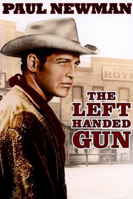 The Left Handed Gun – Solak Silâhşör