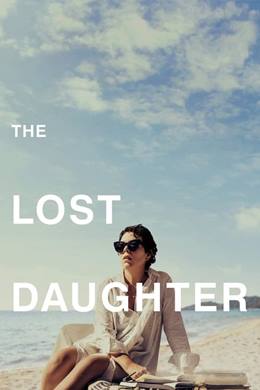The Lost Daughter – Karanlık Kız