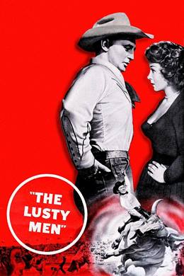 The Lusty Men – Dehşet Meydanı