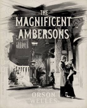 The Magnificent Ambersons – Muhteşem Ambersonlar