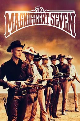 The Magnificent Seven – Yedi Silahşörler