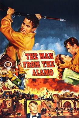 The Man from the Alamo – Teksas İhtilâli