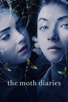 The Moth Diaries – Güve Günlükleri