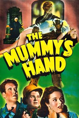 The Mummy’s Hand – Mumyanın Eli