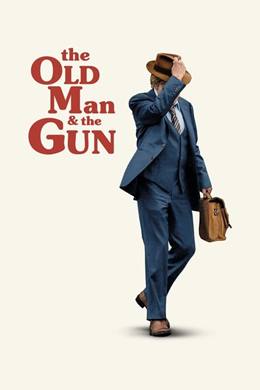 The Old Man & the Gun – İhtiyar Adam ve Silah