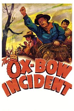 The Ox-Bow Incident – Ox-Bow Olayı