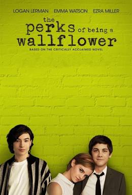 The Perks of Being a Wallflower – Saksı Olmanın Faydaları