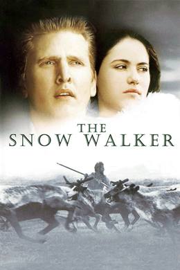 The Snow Walker – Karda Yürüyenler