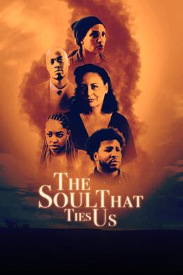 The Soul That Ties Us