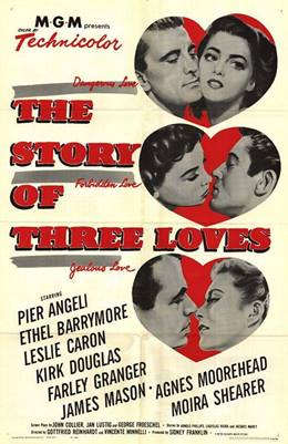 The Story of Three Loves – Üç Aşk Hikayesi