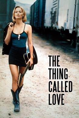 The Thing Called Love – Aşk Denen Şey