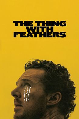 The Thing with Feathers