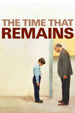 The Time That Remains – Geride Kalan