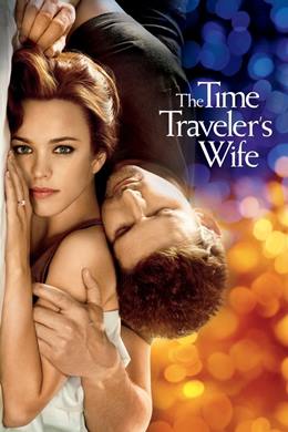 The Time Traveler’s Wife – Zaman Yolcusunun Karısı