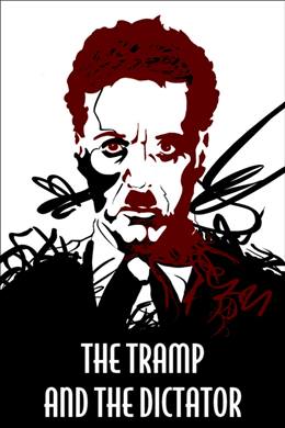 The Tramp and the Dictator – Serseri ve Diktatör