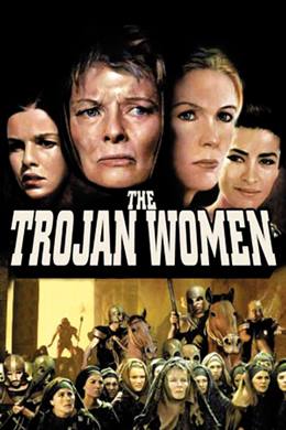 The Trojan Women – Troyalı Kadınlar