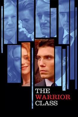 The Warrior Class – İhtiras Oyunları